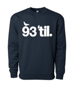 Load image into Gallery viewer, 93 'til. Sweatshirt
