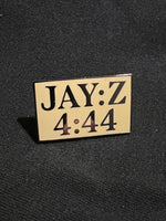 Load image into Gallery viewer, Jay-Z 4:44 Pin