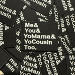 Load image into Gallery viewer, Outkast - Me & You & Yo Mama Too... Patch