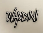 Load image into Gallery viewer, Whodini Patch
