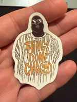 Load image into Gallery viewer, Notorious BIG - Things Done Changed Sticker