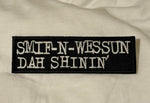 Load image into Gallery viewer, Smif-N-Wessun Dah Shinin' Patch