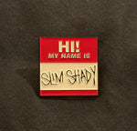 Load image into Gallery viewer, Eminem - Hi, My Name Is Slim Shady Pin