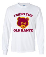 Load image into Gallery viewer, Kanye West - I Miss The Old Kanye Long Sleeve Shirt