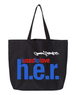 Load image into Gallery viewer, Common Sense I Used To Love h.e.r. Tote Bag