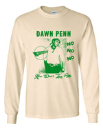 Load image into Gallery viewer, Dawn Penn - No No No Long Sleeve Shirt