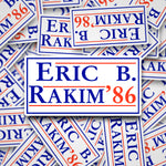 Load image into Gallery viewer, Eric B. & Rakim 86 Sticker
