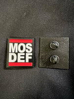 Load image into Gallery viewer, Mos Def Pin