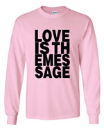 Load image into Gallery viewer, Love Is The Message Long Sleeve Shirt