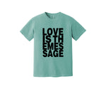 Load image into Gallery viewer, Love Is The Message Heavyweight Shirt
