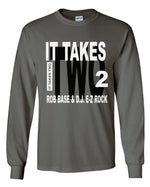 Load image into Gallery viewer, Rob Base & D.J. E-Z Rock - It Takes Two Long Sleeve Shirt