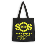 Load image into Gallery viewer, SOS Band - Just Be Good To Me Tote Bag