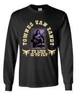 Load image into Gallery viewer, Townes Van Zandt - To Live Is To Fly Long Sleeve Shirt