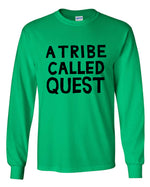 Load image into Gallery viewer, A Tribe Called Quest Text Long Sleeve Shirt