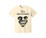 Load image into Gallery viewer, War Why Can't We Be Friends? Heavyweight Shirt