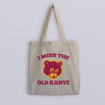 Load image into Gallery viewer, Kanye West - I Miss The Old Kanye Tote Bag