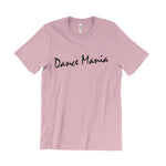 Load image into Gallery viewer, Dance Mania T-Shirt