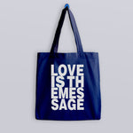 Load image into Gallery viewer, Love Is The Message Tote Bag