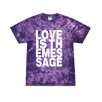Load image into Gallery viewer, Love Is The Message Tie Dye T-Shirt