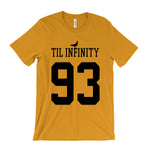 Load image into Gallery viewer, 93 Til Infinity T-Shirt
