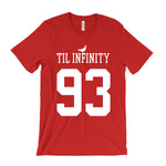 Load image into Gallery viewer, 93 Til Infinity T-Shirt

