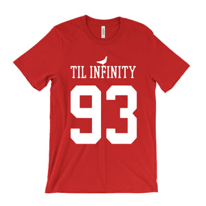 93 Til Infinity T-Shirt