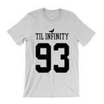 Load image into Gallery viewer, 93 Til Infinity T-Shirt
