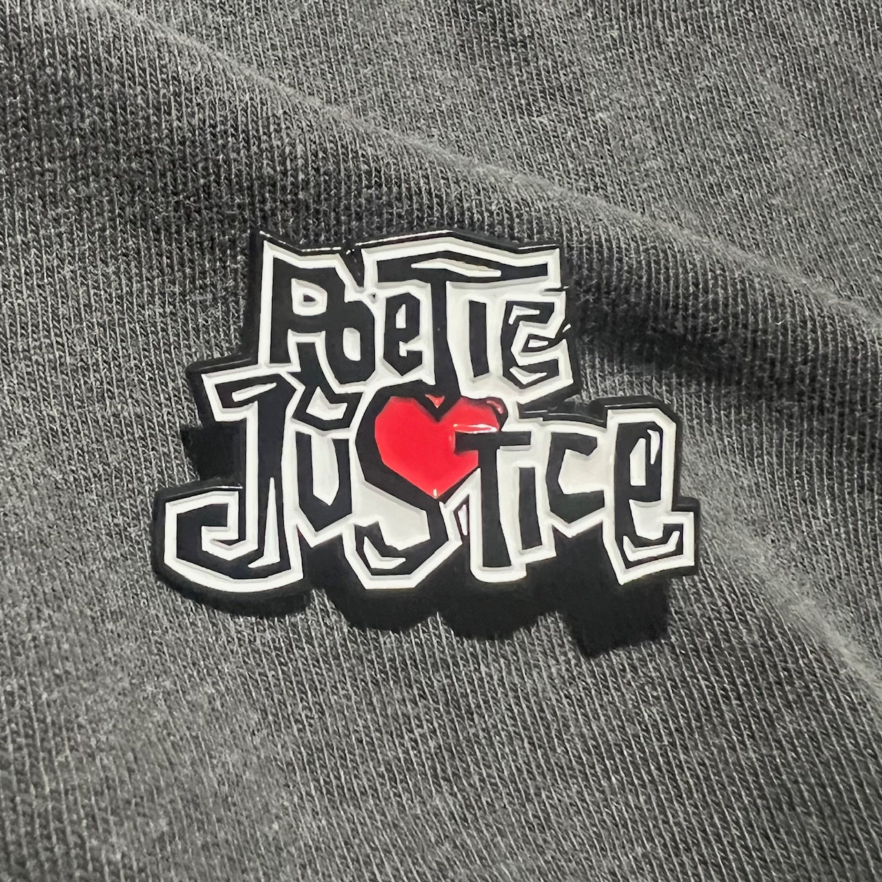 Poetic Justice Pin