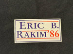 Load image into Gallery viewer, Eric B. &amp; Rakim '86 Sticker
