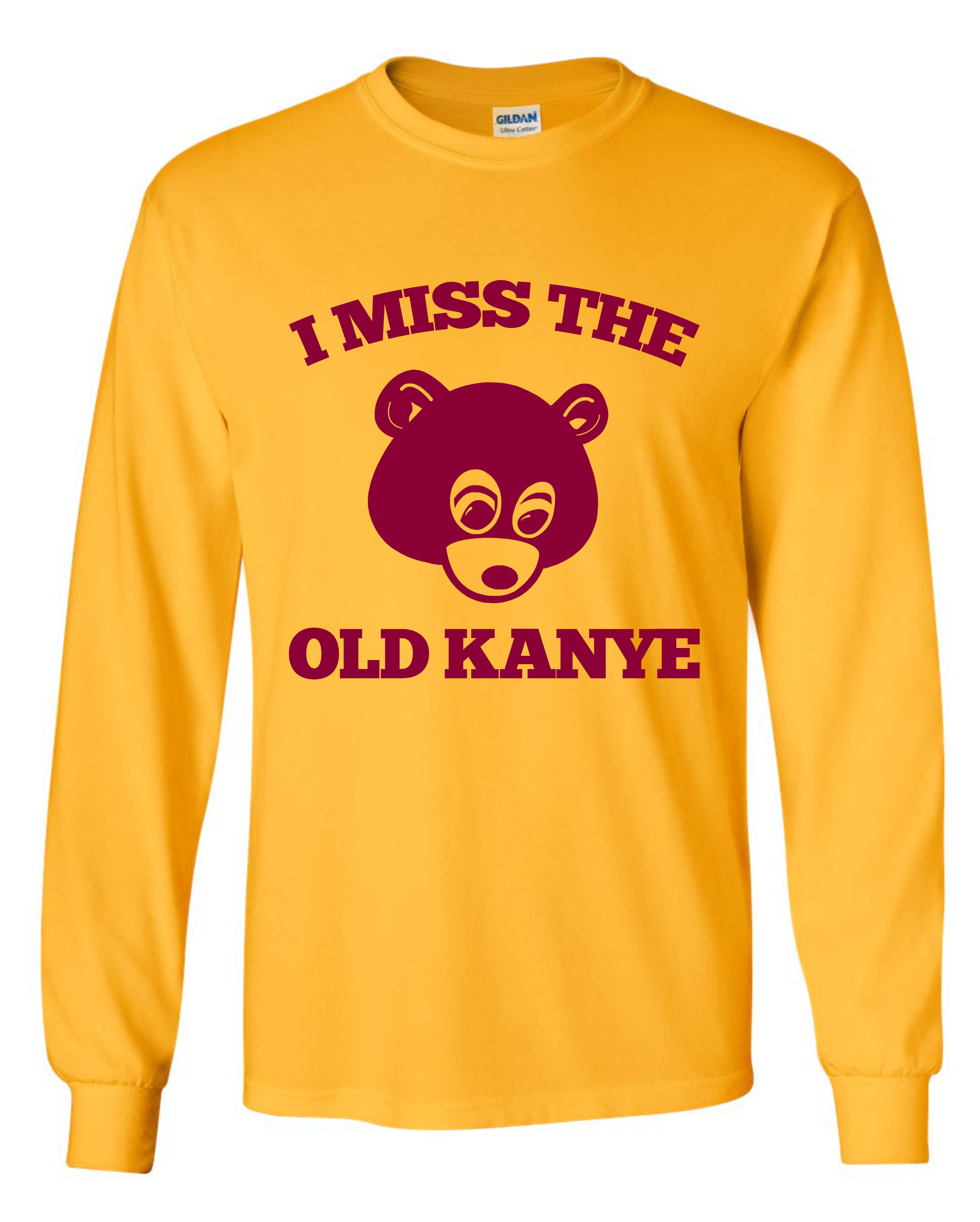 Kanye West - I Miss The Old Kanye Long Sleeve Shirt