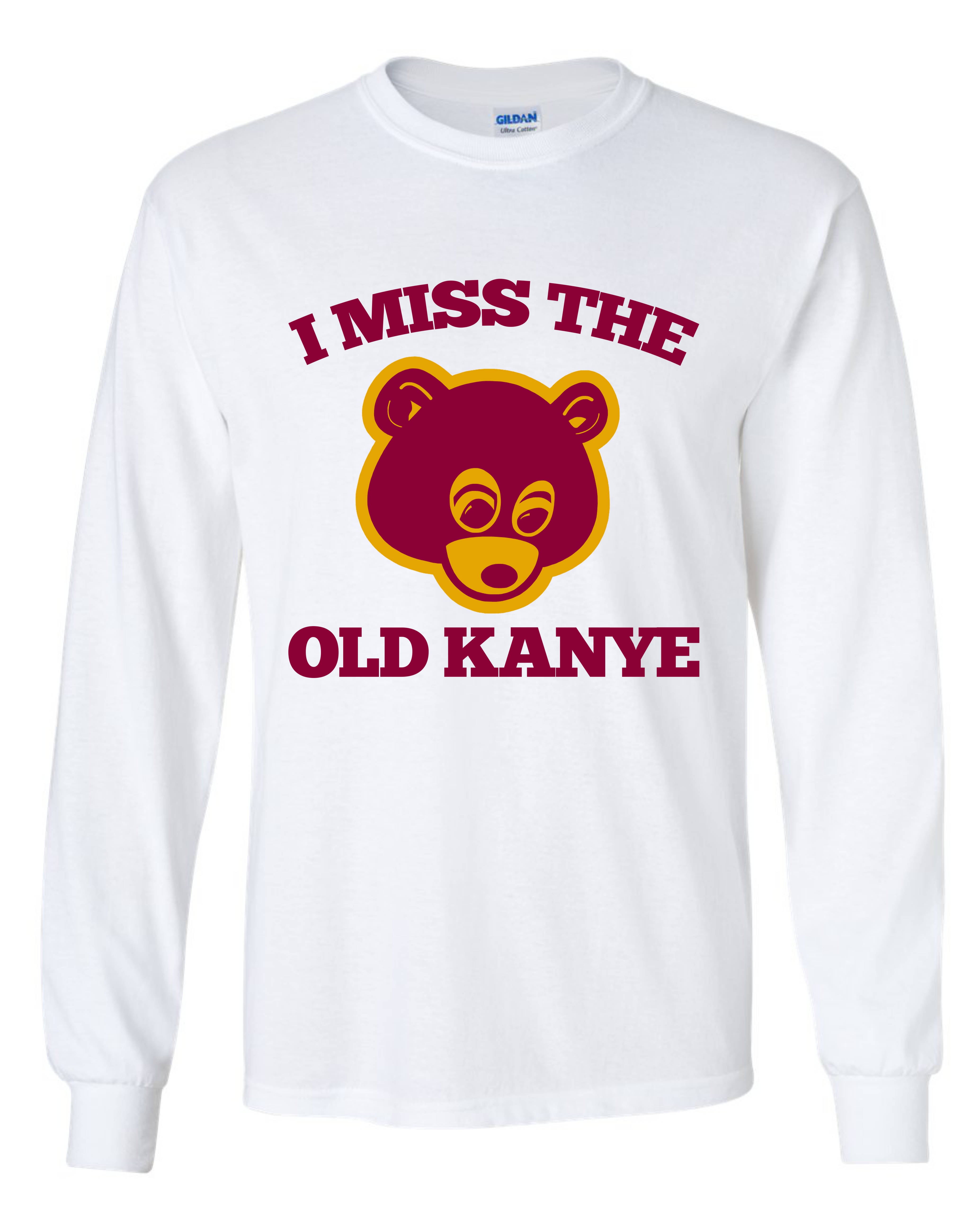 Kanye West - I Miss The Old Kanye Long Sleeve Shirt