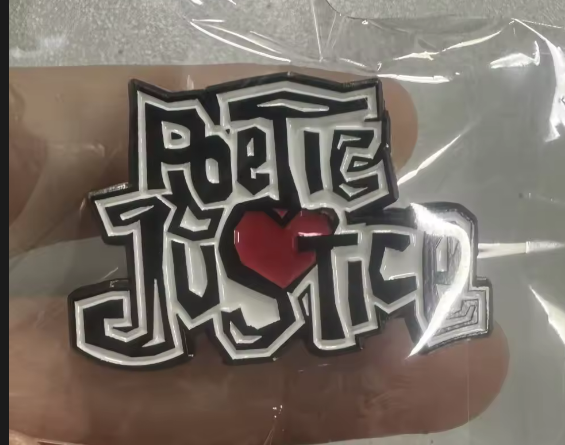 Poetic Justice Pin