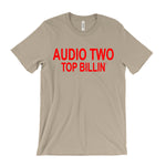 Load image into Gallery viewer, Audio Two - Top Billin' T-Shirt
