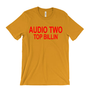 Audio Two - Top Billin' T-Shirt