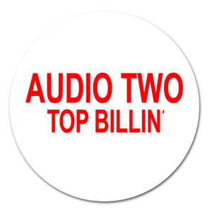 Audio Two - Top Billin' Slipmat