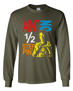 Big Daddy Kane - Ain't No 1/2 Steppin' Long Sleeve Shirt