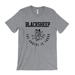 Black Sheep - The Choice Is Yours T-Shirt