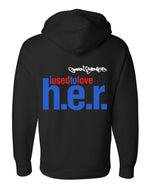 Load image into Gallery viewer, Common Sense - I Used to Love H.E.R. Hoodie
