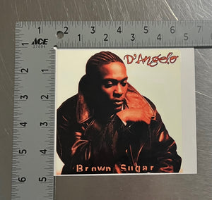 D'Angelo Brown Sugar Sticker