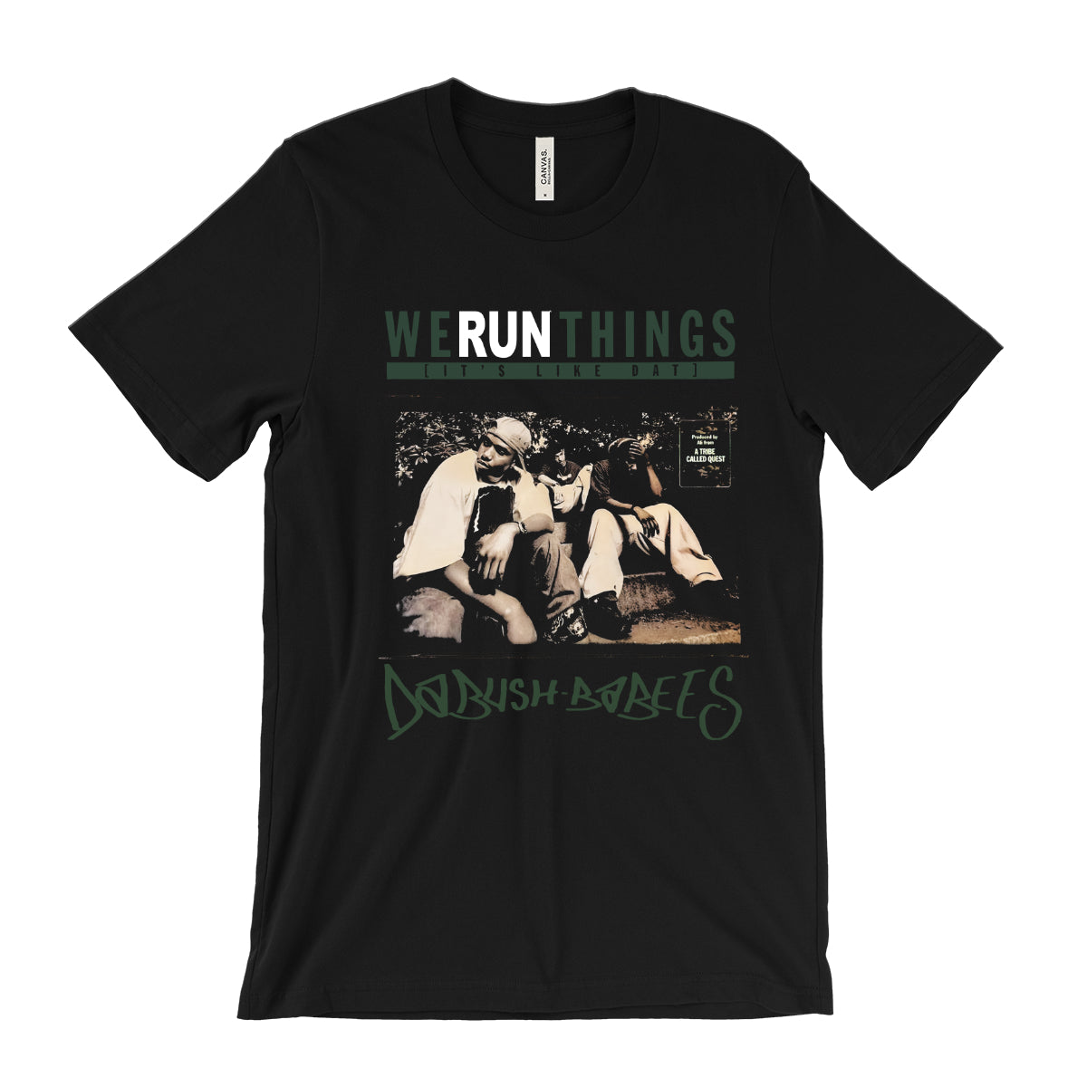 Da Bush Babees - We Run Things T-Shirt