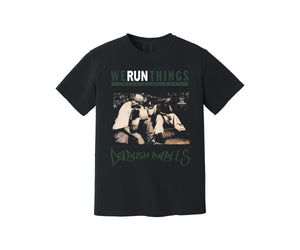 Da Bush Babees - We Run Things Heavyweight Shirt