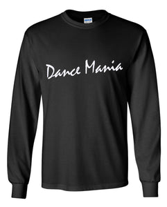 Dance Mania Long Sleeve Shirt