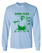 Load image into Gallery viewer, Dawn Penn - No No No Long Sleeve Shirt
