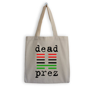 Dead Prez Tote Bag