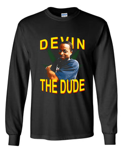 Devin The Dude Long Sleeve Shirt