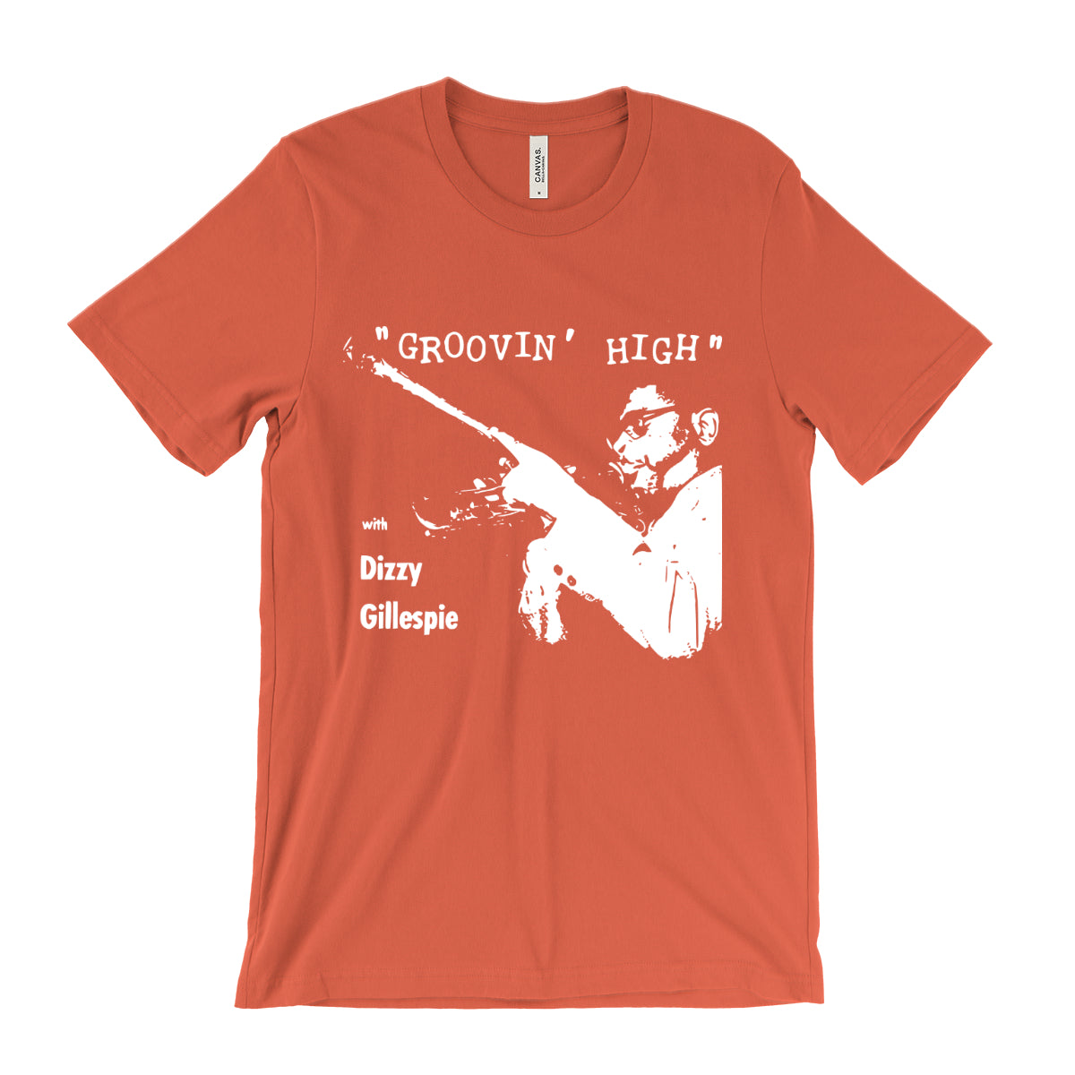 Dizzy Gillespie - Groovin' High T-Shirt