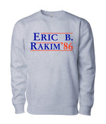 Load image into Gallery viewer, Eric B. &amp; Rakim '86 Sweatshirt
