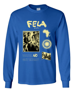 Fela Kuti - Water No Get Enemy Long Sleeve Shirt