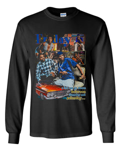 Friday (1995 Movie) Long Sleeve Shirt