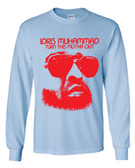 Load image into Gallery viewer, Idris Muhammad - Turn This Mutha Out Long Sleeve Shirt
